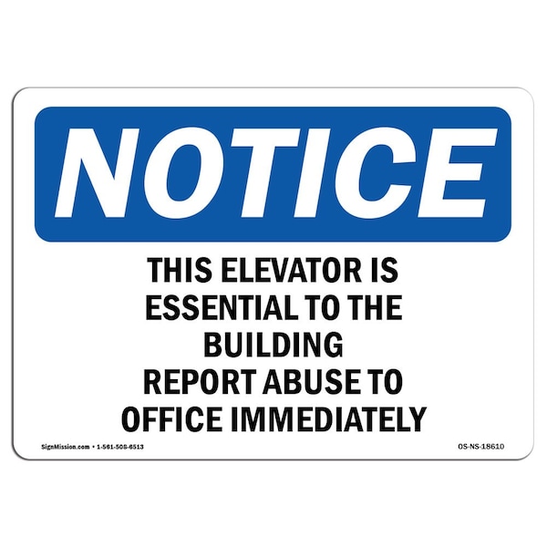 OSHA Notice Sign, 3.5" Height, This Elevator Is Essential To Building Sign, Landscape, 10PK